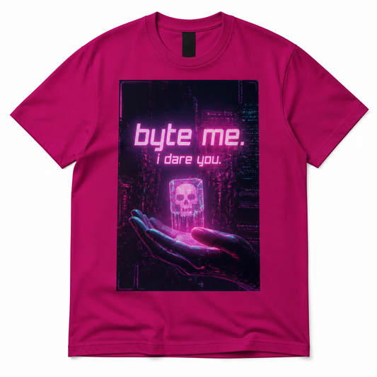 "byte me. i dare you."