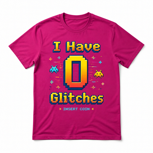 I Have 0 Glitches
