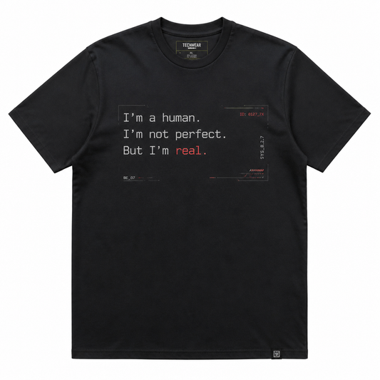 I'm a human. I'm not perfect. But I'm real.